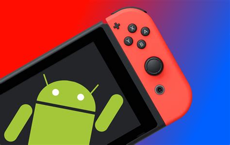 Андроид-система на платформе Nintendo Switch: дальнейшее развитие