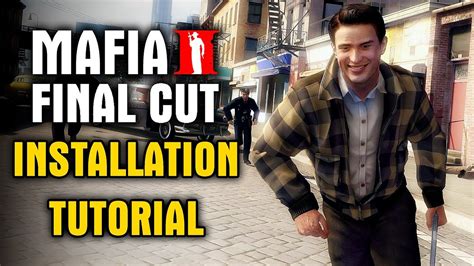 Инструкция по установке мода Mafia 2 Final Cut