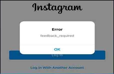 Ошибка "feedback required" в Инстаграм: что делать?